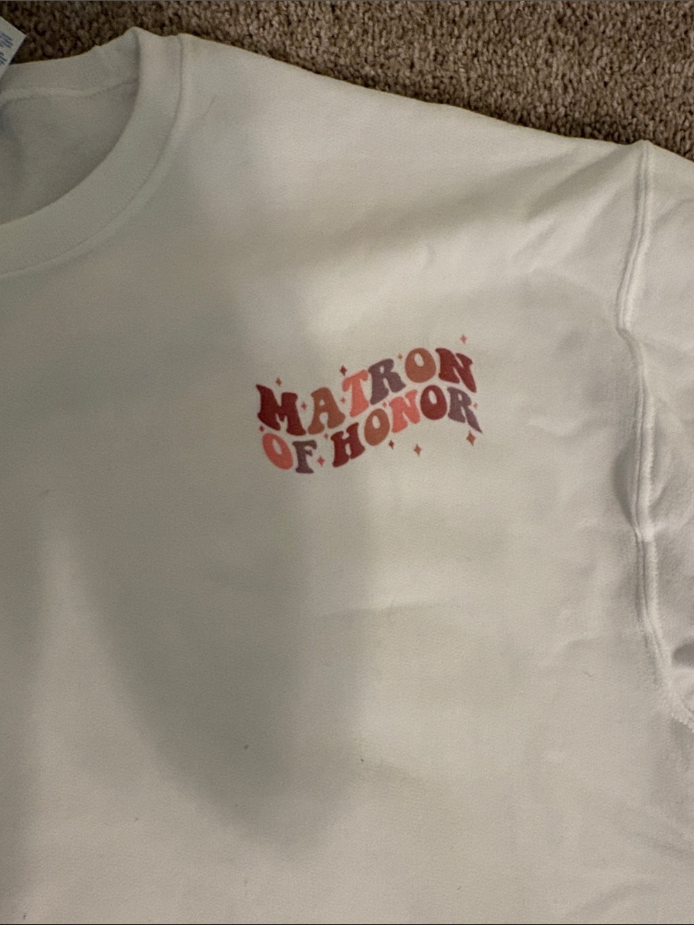 White Pullover Sweatshirt with Red-Pink 'Matron of Honor' Graphic